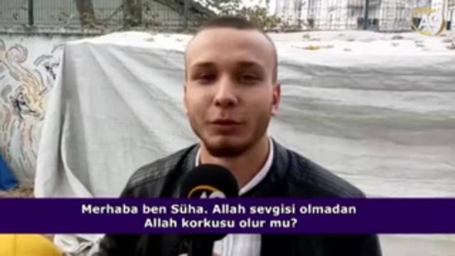 Allah sevgisi olmadan Allah korkusu olur mu?