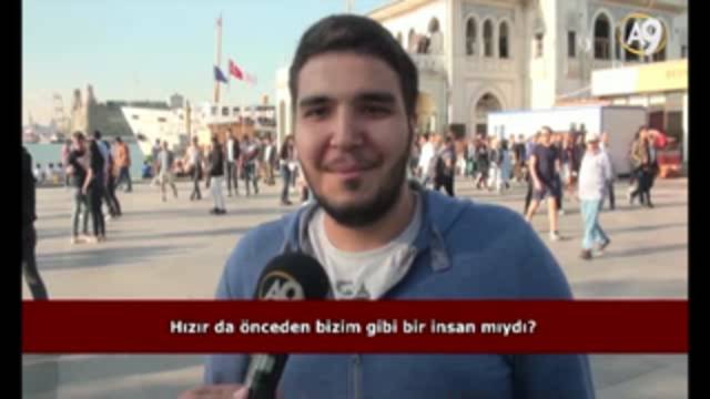 Hızır da önceden bizim gibi bir insan mıydı? (İzleyici sorusu)