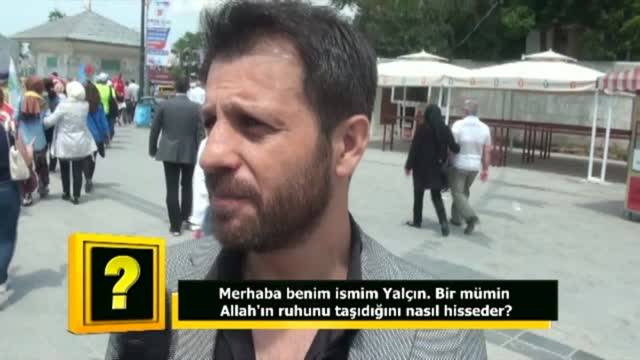 Bir mümin Allah’ın ruhunu taşıdığını nasıl hisseder?