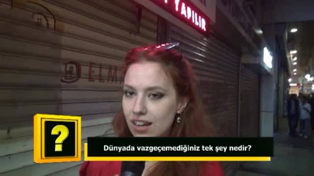 Dünyada vazgeçemediğiniz tek şey nedir?