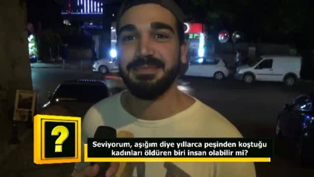 ‘Seviyorum, aşığım’ diye yıllarca peşinden koştuğu bir kadını öldüren kişi insan olabilir mi?