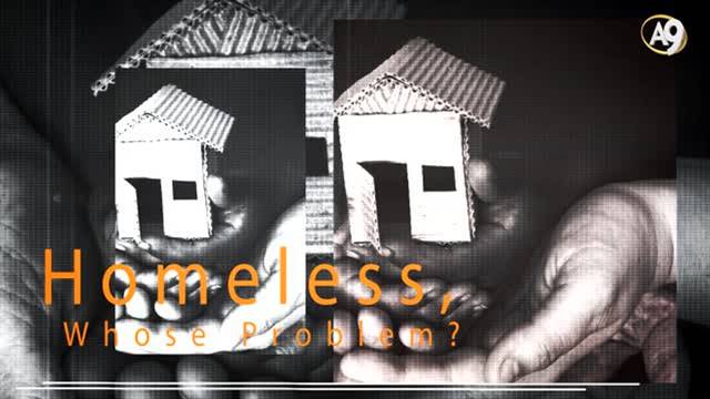 Homelessness, Whose Problem?