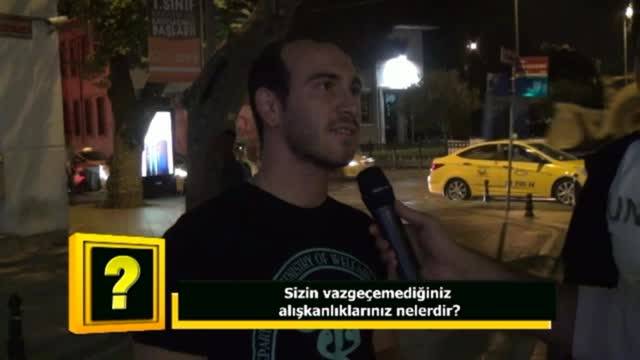 Sizin vazgeçemediğiniz alışkanlıklarınız nelerdir?