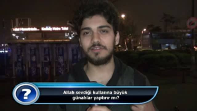 Allah sevdiği kullarına büyük günahlar yaptırır mı?