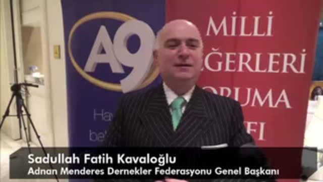 Adnan Menderes Dernekler Federasyonu Genel Başkanı Sayın Fatih Kavaloğlu'nun Atatürk İle İlgili Görüşleri