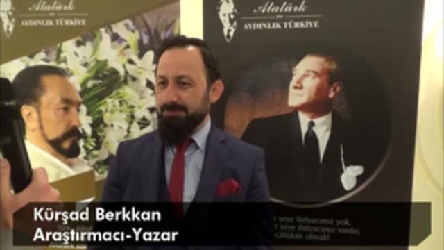 Araştırmacı-Gazeteci Kürşad Berkkan'ın Atatürk ile İlgili Görüşleri 