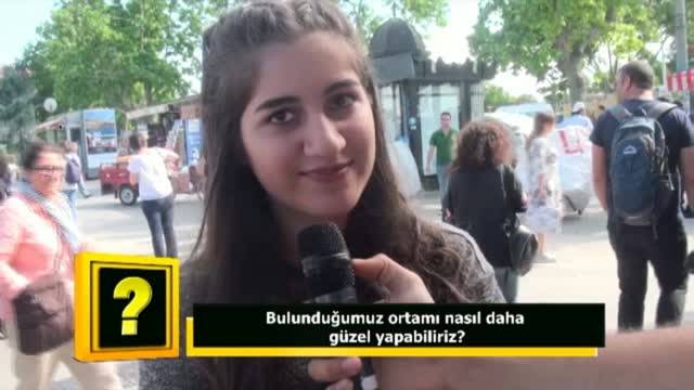 Bulunduğumuz ortamı nasıl daha güzel yapabiliriz?