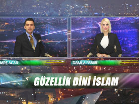 Güzellik Dini İslam - 1. Bölüm - İslam: Kolaylık Dini