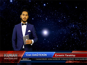 Kuran Mucizeleri -1- Evrenin Yaratılışı 
