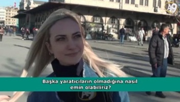 Başka yaratıcıların olmadığına nasıl emin olabiliriz? (İzleyici sorusu)