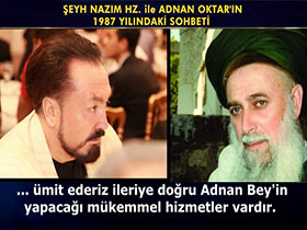 Şeyh Nazım Kıbrısi ile Adnan Oktar'in 1987 Yilinda Bir Sohbeti