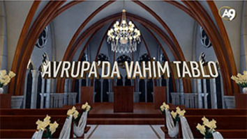 Avrupa’da vahim tablo