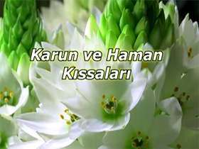 Karun ve Haman Kıssaları