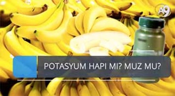 Potasyum hapı mı, Muz mu? 