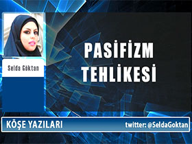 Pasifizm Tehlikesi - Selda Göktan