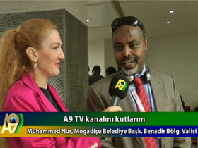 What did Muhammed Nur, Mayor of Mogadishu, Governor of Benadir Region, Somalia say for A9 and Turkish Islamic Union?